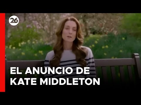 KATE MIDDLETON tiene CÁNCER | El anuncio de la Princesa de Gales