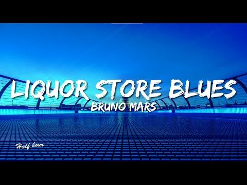 Bruno Mars - Liquor Store Blues (lyrics)(feat. Damian Marley)