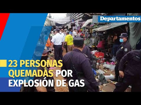 23 personas quemadas por explosión de gas cerca del mercado de Santa Ana
