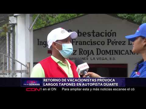 Retorno de vacacionistas provoca largos tapones en autopista Duarte
