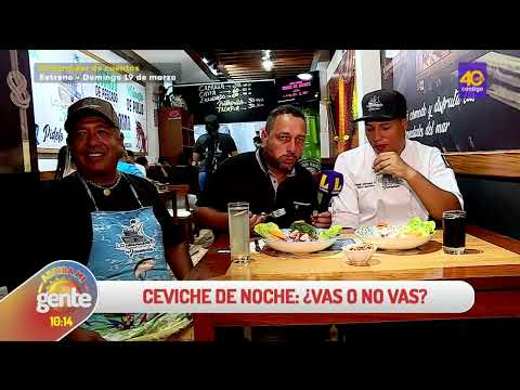 Arriba Mi Gente| ¿En qué locales de Lima se puede comer el riquísimo ceviche en la noche?