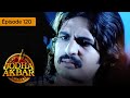 Jodha Akbar - Ep 120 - La fougueuse princesse et le prince sans coeur - S?rie en fran?ais - HD