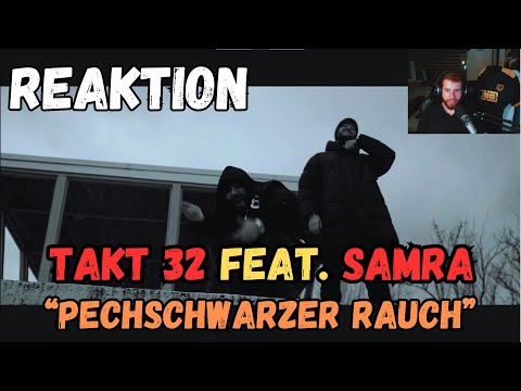 TAKT32 feat. SAMRA - "Pechschwarzer Rauch" REAKTION