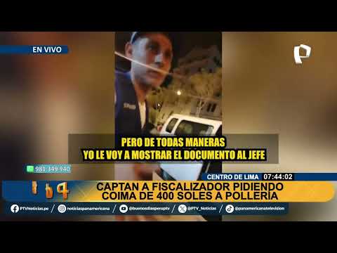 Fiscalizador pide coima de S/400 para no imponer una multa a pollería en el Cercado de Lima
