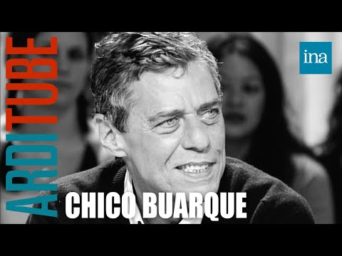 Chico Buarque : L'écrivain fantôme chez Thierry Ardisson | INA Arditube