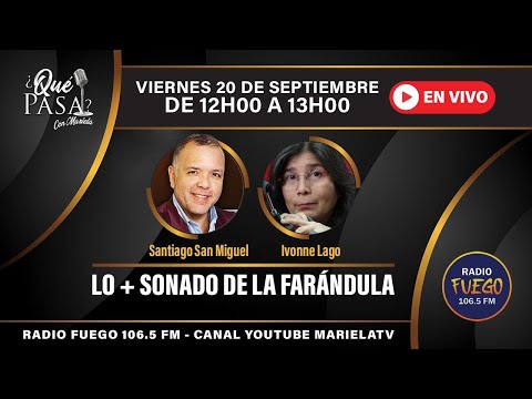 ¿Qué pasa? con Mariela: Lo + sonado de la farándula