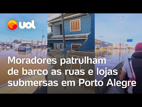 Enchentes no RS: Moradores patrulham Porto Alegre e mostram lojas, carros e casas submersos; vídeo