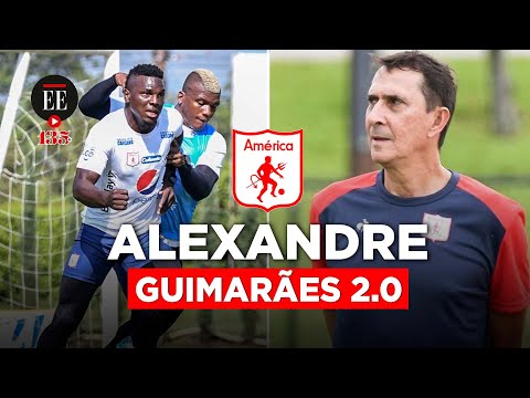 Alexandre Guimarães en el América, ¿la segunda parte también será buena? | El Espectador