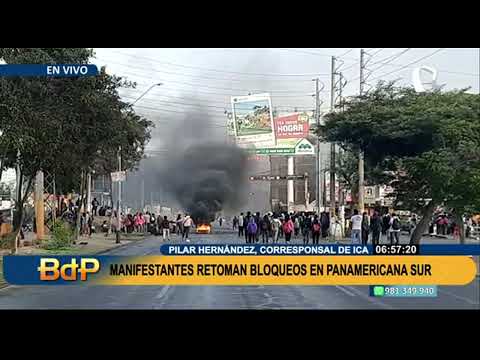 Ica: Manifestantes retoman bloqueos en la Panamericana Sur