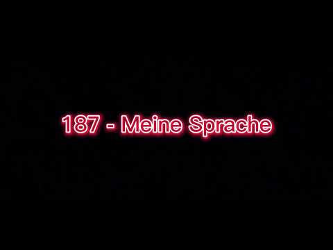 187 - Meine Sprache (SLOWED DOWN BY JUNIORBLACK666)