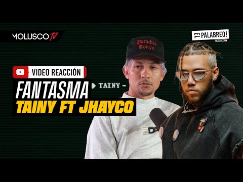 Tainy es el mejor productor latino EL PALABREO:  Reaccion de Fantasma ft Jhayco