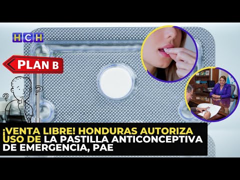 ¡Venta Libre! Honduras autoriza uso de la Pastilla Anticonceptiva de Emergencia, PAE