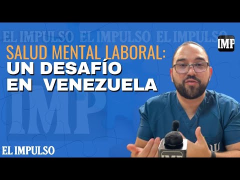 La salud mental en el trabajo: Un desafío urgente en el contexto venezolano #10Oct