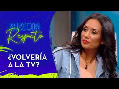 DONDE ME SIENTA CÓMODA: Pamela Díaz y sus condiciones para volver a la TV - Pero Con Respeto