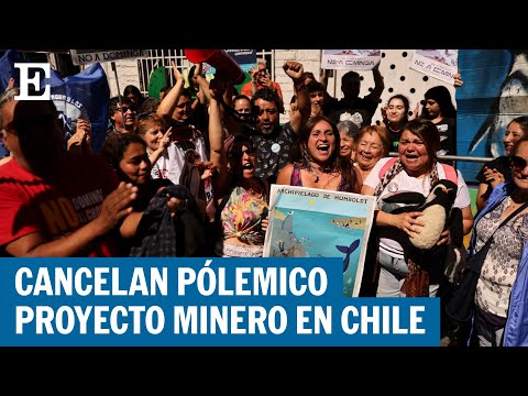 Chile cancela la mina Dominga dando victoria a ambientalistas | EL PAÍS