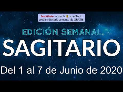Horóscopo Semanal - Sagitario - Del 1 al 7 de Junio de 2020