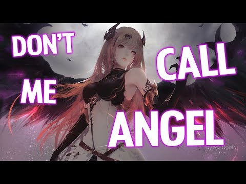 Nightcore - Don't Call Me Angel (Lyrics)