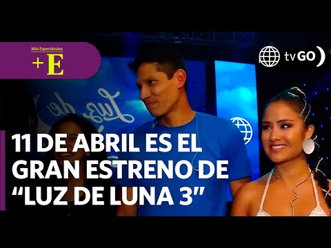 Actores de Luz de Luna 3 se preparan para el gran estreno | Más Espectáculos (HOY)