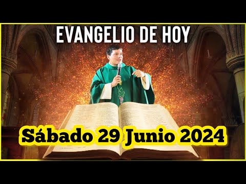 EVANGELIO DE HOY Sábado 29 Junio 2024 con el Padre Marcos Galvis