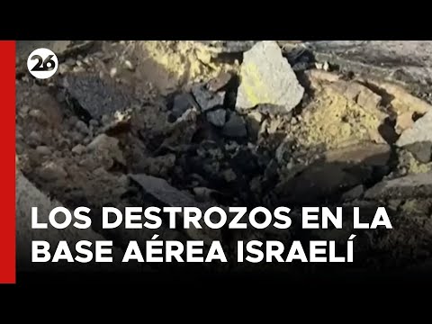 MEDIO ORIENTE | Así fueron los destrozos en la base aérea israelí