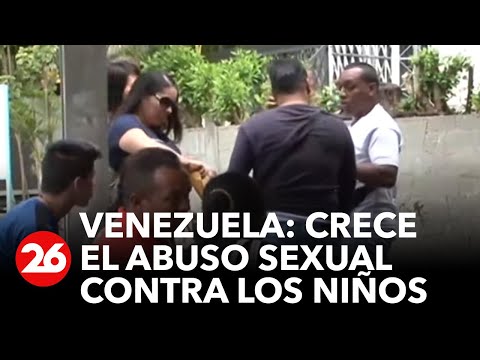 Crecen los abusos sexuales en Venezuela contra niños, niñas y adolescentes