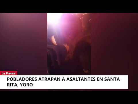 Pobladores atrapan a asaltantes en Santa Rita, Yoro