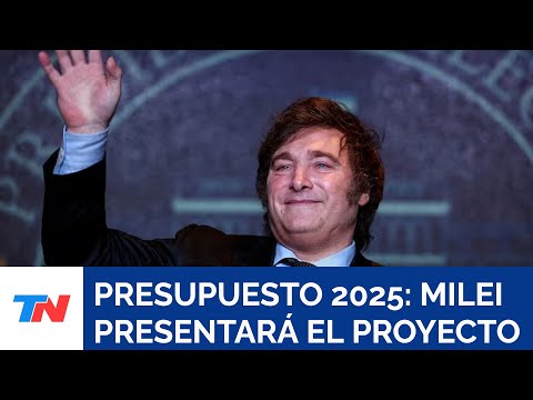 El presidente Javier Milei irá al Congreso para presentar el proyecto del Presupuesto 2025