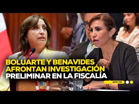 Dina Boluarte y Patricia Benavides afrontan investigación preliminar en Fiscalía  #NETRPP| BREAKING