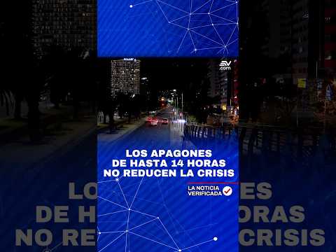 Los apagones de hasta 14 horas no reducen la crisis | La Noticia Verificada