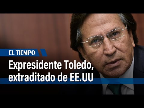 Expresidente Toledo arriba a Perú extraditado de EE.UU | El Tiempo