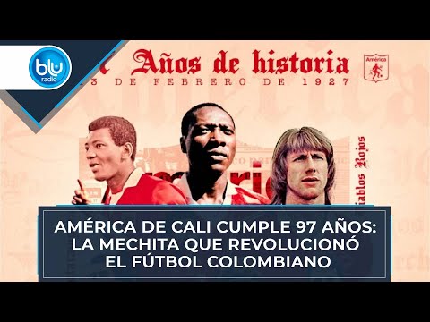 América de Cali cumple 97 años: la mechita que revolucionó el fútbol colombiano