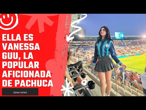 Ella es Vanessa Guu, la popular aficionada de Pachuca