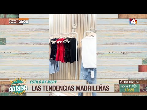 Vamo Arriba - La Moda en Madrid