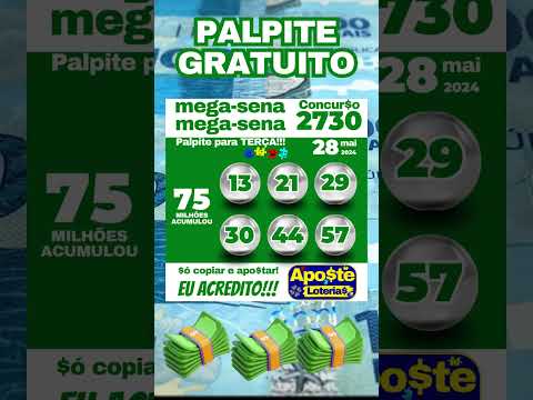 PALPITE MEGA SENA 2730 R$ 75.000.000,00 HOJE SÓ COPIAR E APOSTAR!!! #megasena  #loteriascaixa