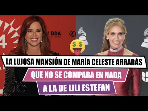 La lujosa mansio?n de MARI?A CELESTE ARRARA?S que no se compara a la de LILI ESTEFAN