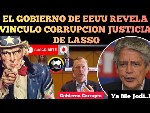 EMBAJADOR DE EEUU DESTROZA A LA JUSTICIA DEL GOBIERNO DE GUILLERMO LASSO NOTICIAS ECUADOR RFE TV