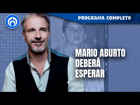 SCJN aplaza debate de amparo de Mario Aburto | PROGRAMA COMPLETO | 13/03/24