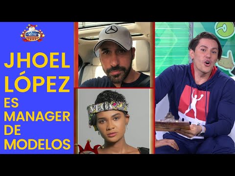 Jhoel López es MANAGER de modelos