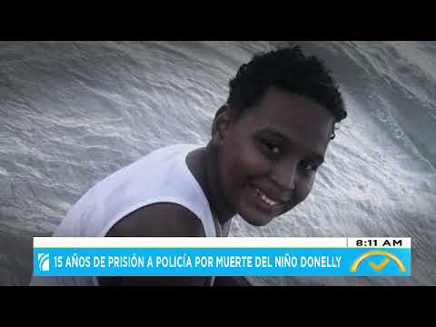 #ElDespertador: 15 años de prisión a policía por muerte del niño Donelly