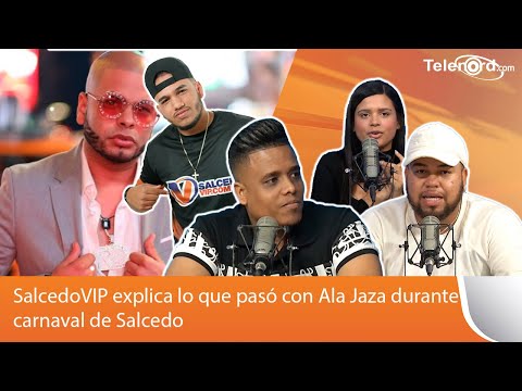 SalcedoVIP explica lo que pasó con Ala Jaza durante carnaval de Salcedo - en Los Zozobrosos