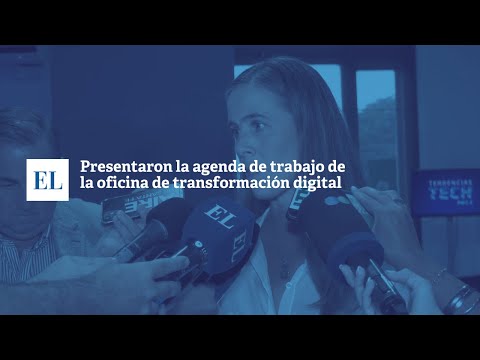 PRESENTARON LA AGENDA DE TRABAJO DE LA OFICINA DE TRANSFORMACIÓN DIGITAL