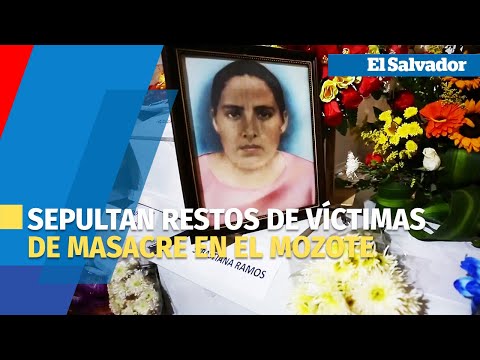 Fueron sepultados restos de víctimas de masacre salvadoreña