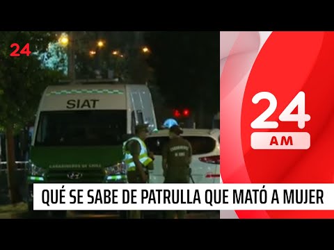 Qué se sabe de la patrulla PDI que atropelló y mató a mujer | 24 Horas TVN Chile