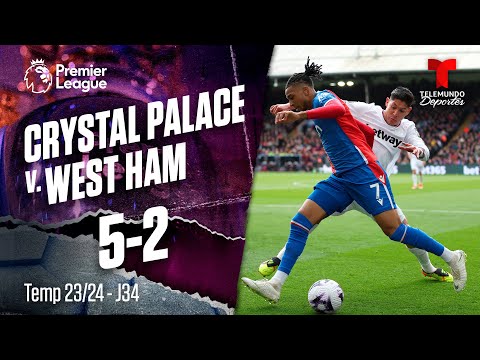Crystal Palace v. West Ham 5-2 - Highlights & Goles | Premier League | Telemundo Deportes