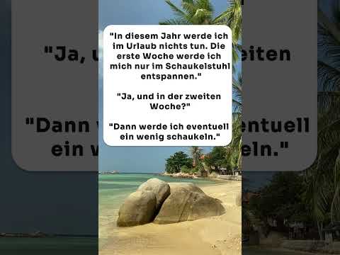 Urlaubspläne 2025: Schaukelstuhl und nichts tun 😎