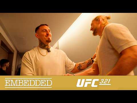 UFC 321 Embedded: Vlog Series - Episode 3