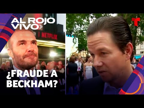 David Beckham demanda a empresa de Mark Wahlberg por supuesto fraude