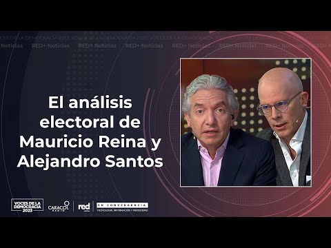 ¿Las elecciones son un referendo del Gobierno? Análisis de Mauricio Reina y Alejandro Santos | Red+