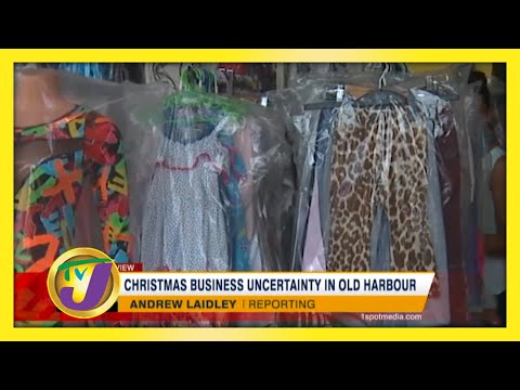 Christmas Business Uncertainty in Old Harbour - November 1 2020