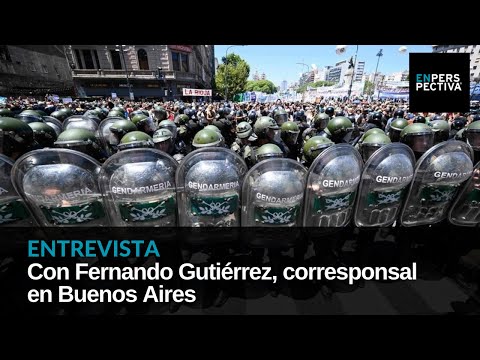 Argentina: Repercusiones de la primera protesta social contra las medidas del gobierno de Milei